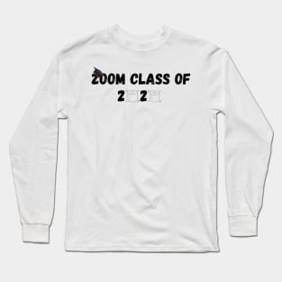 Zoom Class of 2020 Long Sleeve T-Shirt